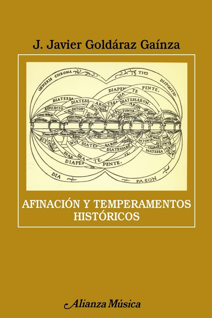 AFINACION Y TEMPERAMENTOS HISTORICOS | 9788420665467 | GOLDARAZ GAINZA, J. JAVIER | Galatea Llibres | Llibreria online de Reus, Tarragona | Comprar llibres en català i castellà online