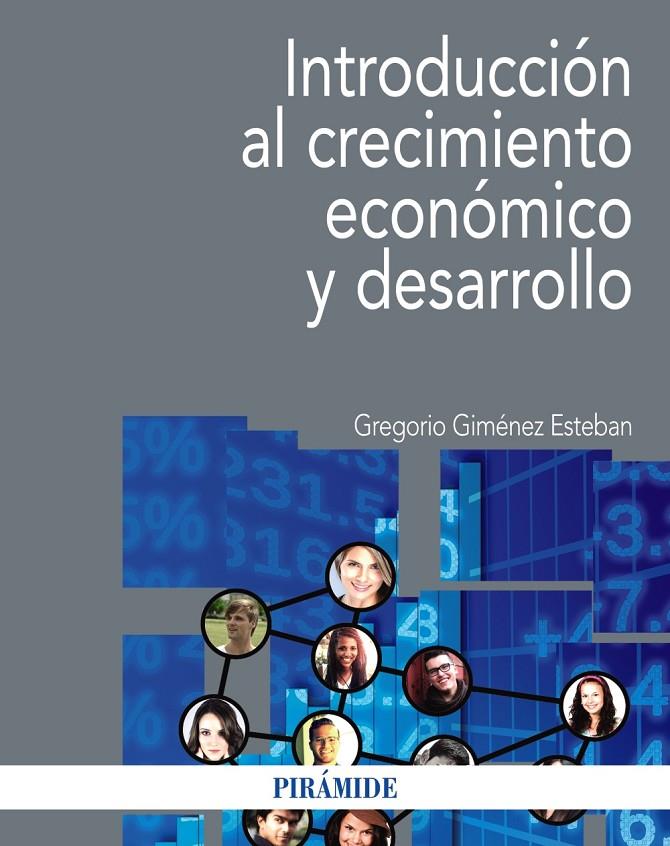 INTRODUCCIÓN AL CRECIMIENTO ECONÓMICO Y DESARROLLO | 9788436836769 | GIMÉNEZ ESTEBAN, GREGORIO | Galatea Llibres | Llibreria online de Reus, Tarragona | Comprar llibres en català i castellà online