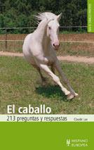 CABALLO, EL 213 PREGUNTAS Y RESPUESTAS    (DIP) | 9788425511226 | LUX, CLAUDE | Galatea Llibres | Librería online de Reus, Tarragona | Comprar libros en catalán y castellano online