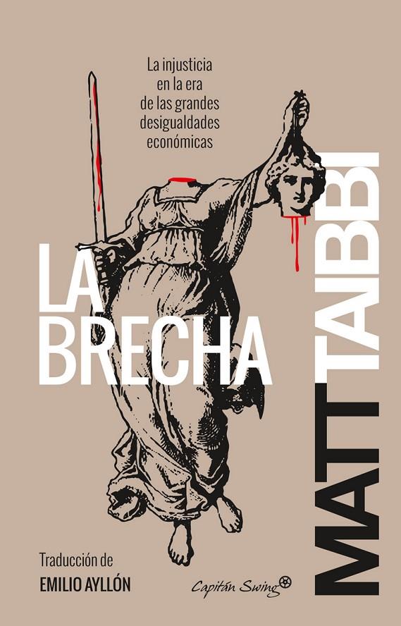 LA BRECHA | 9788494381614 | TAIBBI, MATT | Galatea Llibres | Llibreria online de Reus, Tarragona | Comprar llibres en català i castellà online