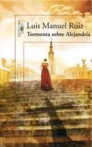 TORMENTA SOBRE ALEJANDRÍA | 9788420423548 | RUIZ GARCÍA, LUIS MANUEL | Galatea Llibres | Llibreria online de Reus, Tarragona | Comprar llibres en català i castellà online