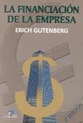 FINANCIACION DE LA EMPRESA, LA | 9788479784645 | GUTENBERG, ERICH | Galatea Llibres | Llibreria online de Reus, Tarragona | Comprar llibres en català i castellà online