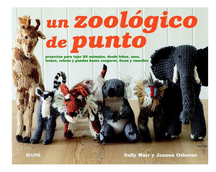 UN ZOOLÓGICO DE PUNTO | 9788415317890 | MUIR, SALLY/OSBORNE, JOANNA | Galatea Llibres | Llibreria online de Reus, Tarragona | Comprar llibres en català i castellà online