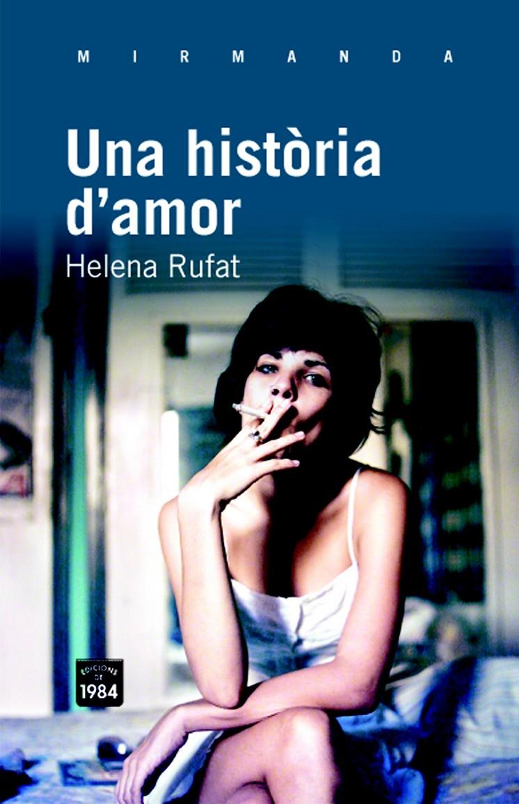 UNA HISTORIA D'AMOR | 9788492440900 | RUFAT, HELENA | Galatea Llibres | Llibreria online de Reus, Tarragona | Comprar llibres en català i castellà online