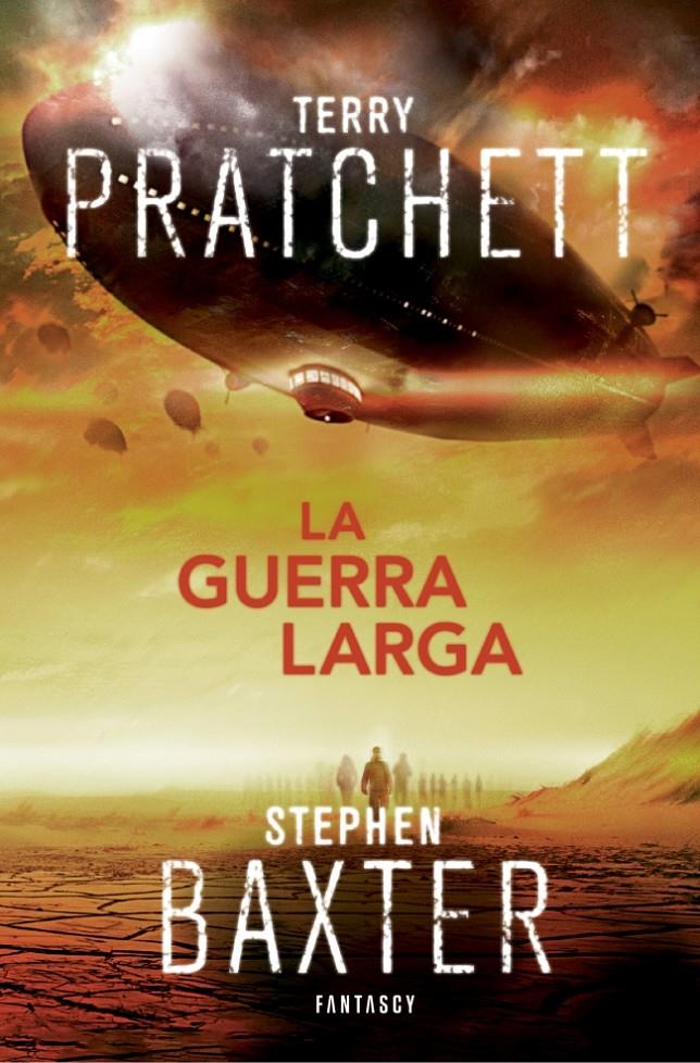 LA GUERRA LARGA (LA TIERRA LARGA 2) | 9788415831471 | PRATCHETT, TERRY / BAXTER, STEPHEN | Galatea Llibres | Llibreria online de Reus, Tarragona | Comprar llibres en català i castellà online