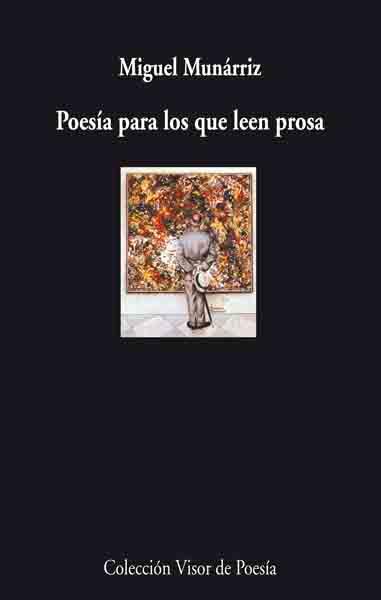 POESIA PARA LOS QUE LEEN PROSA | 9788475225555 | MUNARRIZ CELLINO, MIGUEL | Galatea Llibres | Llibreria online de Reus, Tarragona | Comprar llibres en català i castellà online