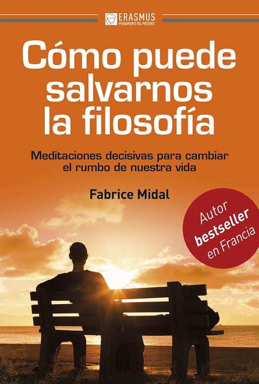 COMO PUEDE SALVARNOS LA FILOSOFIA | 9788415462583 | MIDAL, FABRICE | Galatea Llibres | Llibreria online de Reus, Tarragona | Comprar llibres en català i castellà online