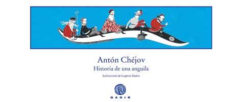 HISTORIA DE UNA ANGUILA | 9788496974517 | CHEJOV, ANTON | Galatea Llibres | Llibreria online de Reus, Tarragona | Comprar llibres en català i castellà online