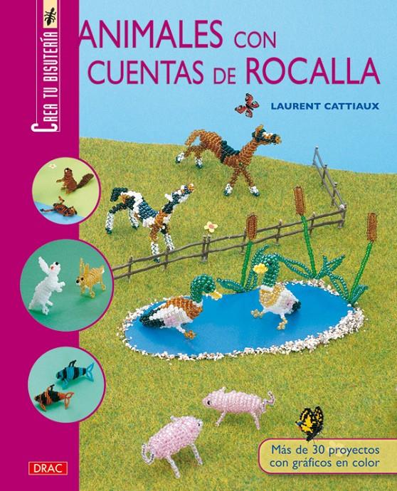 ANIMALES CON CUENTAS DE ROCALLA | 9788498741193 | CATTIAUX, LAURENT | Galatea Llibres | Llibreria online de Reus, Tarragona | Comprar llibres en català i castellà online