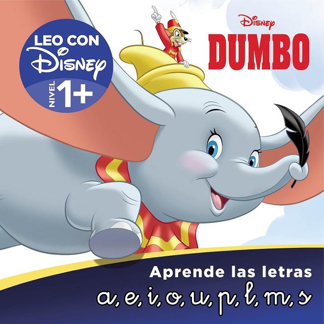 DUMBO. APRENDE LAS LETRAS (LEO CON DISNEY - NIVEL 1+) | 9788418039164 | DISNEY, | Galatea Llibres | Llibreria online de Reus, Tarragona | Comprar llibres en català i castellà online