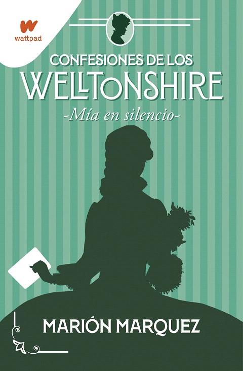 MÍA EN EL SILENCIO (CONFESIONES DE LOS WELLTONSHIRE 2) | 9788418483226 | MARQUEZ, MARIÓN | Galatea Llibres | Librería online de Reus, Tarragona | Comprar libros en catalán y castellano online