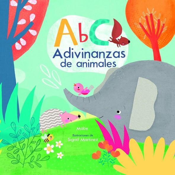 ABC ADIVINANZAS DE ANIMALES | 9788448846862 | MABE/MARTINEZ, SIGRID | Galatea Llibres | Llibreria online de Reus, Tarragona | Comprar llibres en català i castellà online