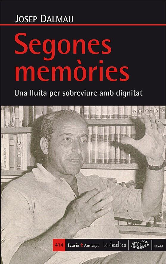 SEGONES MEMÒRIES | 9788498886252 | DALMAU GALLIFA, JOSEP | Galatea Llibres | Llibreria online de Reus, Tarragona | Comprar llibres en català i castellà online