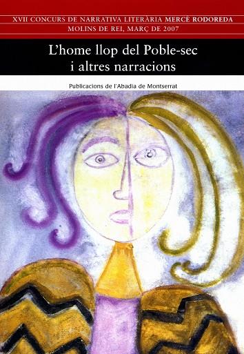 HOME LLOP DEL POBLE-SEC I ALTRES NARRACIONS | 9788478260713 | RIBAS MOLINE, ROSA (1963- )  [ET. AL.] | Galatea Llibres | Librería online de Reus, Tarragona | Comprar libros en catalán y castellano online