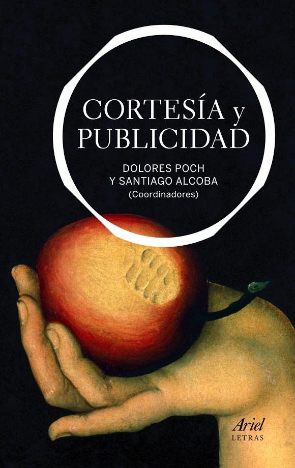 CORTESÍA Y PUBLICIDAD | 9788434413450 | POCH, DOLORS/SANTIAGO ALCOBA | Galatea Llibres | Llibreria online de Reus, Tarragona | Comprar llibres en català i castellà online