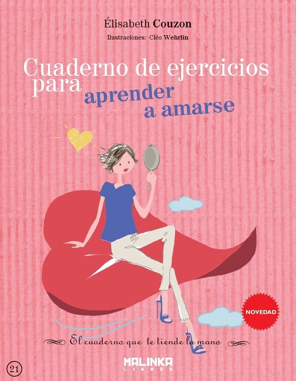 CUADERNO DE EJERCICIOS PARA APRENDER A AMARSE | 9788415322863 | COUZON, ELISABETH | Galatea Llibres | Llibreria online de Reus, Tarragona | Comprar llibres en català i castellà online