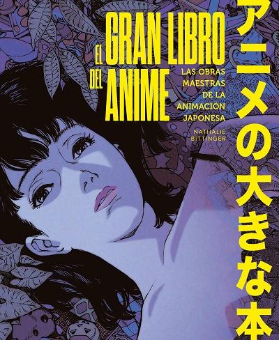 EL GRAN LIBRO DEL ANIME | 9788419875921 | BITTINGER, NATHALIE | Galatea Llibres | Llibreria online de Reus, Tarragona | Comprar llibres en català i castellà online