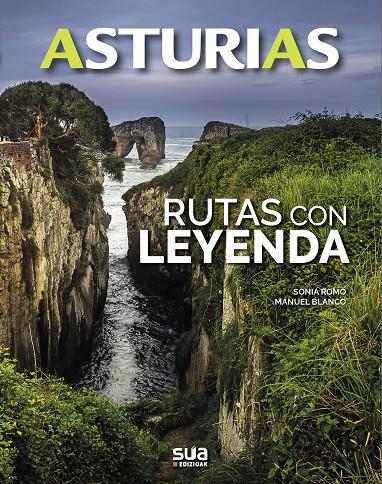 RUTAS CON LEYENDA. ASTURIAS | 9788482167091 | ROMO, SONIA/BLANCO, MANUEL | Galatea Llibres | Llibreria online de Reus, Tarragona | Comprar llibres en català i castellà online