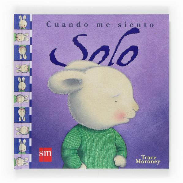 CUANDO ME SIENTO SOLO | 9788467516784 | MORONEY, TRACE | Galatea Llibres | Librería online de Reus, Tarragona | Comprar libros en catalán y castellano online