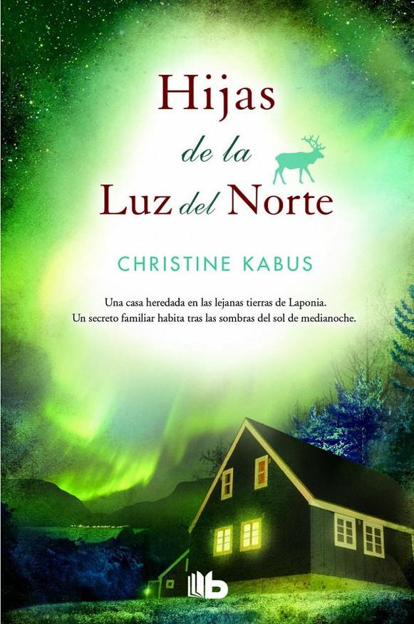 HIJAS DE LA LUZ DEL NORTE | 9788490701201 | KABUS, CHRISTINE | Galatea Llibres | Llibreria online de Reus, Tarragona | Comprar llibres en català i castellà online