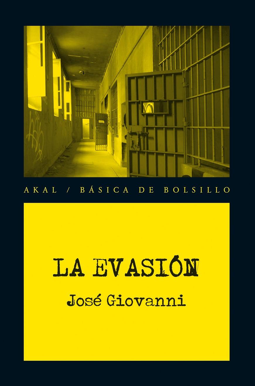 LA EVASIÓN | 9788446037446 | GIOVANNI, JOSÉ | Galatea Llibres | Llibreria online de Reus, Tarragona | Comprar llibres en català i castellà online