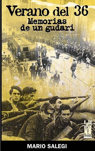 VERANO DEL 36. MEMORIAS DE UN GUDARI | 9788481363135 | IRUJO, ANDRES | Galatea Llibres | Llibreria online de Reus, Tarragona | Comprar llibres en català i castellà online