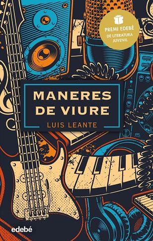 MANERES DE VIURE | 9788468348841 | LEANTE, LUIS | Galatea Llibres | Llibreria online de Reus, Tarragona | Comprar llibres en català i castellà online