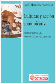 CULTURAS Y ACCION COMUNICATIVA | 9788480633765 | HERNANDEZ SACRISTAN, CARLOS | Galatea Llibres | Librería online de Reus, Tarragona | Comprar libros en catalán y castellano online