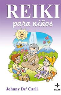 REIKI PARA NIÑOS | 9788441425040 | DE CARLI, JOHNNY | Galatea Llibres | Llibreria online de Reus, Tarragona | Comprar llibres en català i castellà online