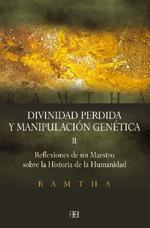 DIVINIDAD PERDIDA Y MANIPULACION GENETICA | 9788496111097 | RAMTHA | Galatea Llibres | Librería online de Reus, Tarragona | Comprar libros en catalán y castellano online