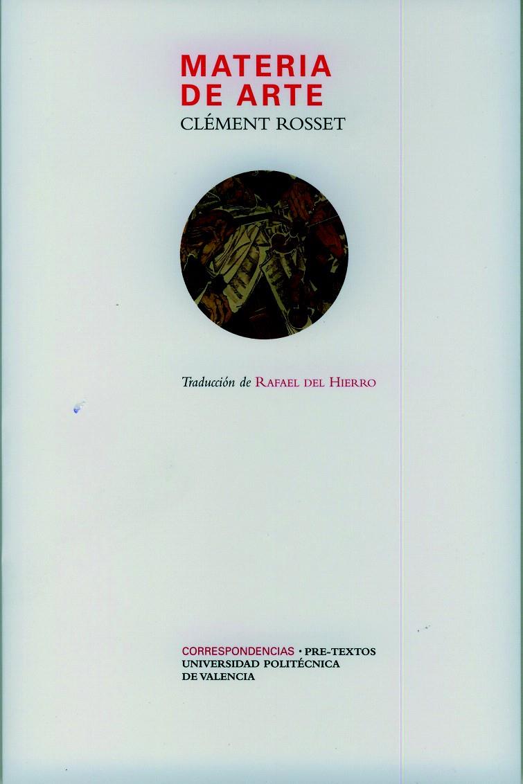 MATERIA DE ARTE | 9788481919448 | ROSSET,CLEMENT | Galatea Llibres | Llibreria online de Reus, Tarragona | Comprar llibres en català i castellà online