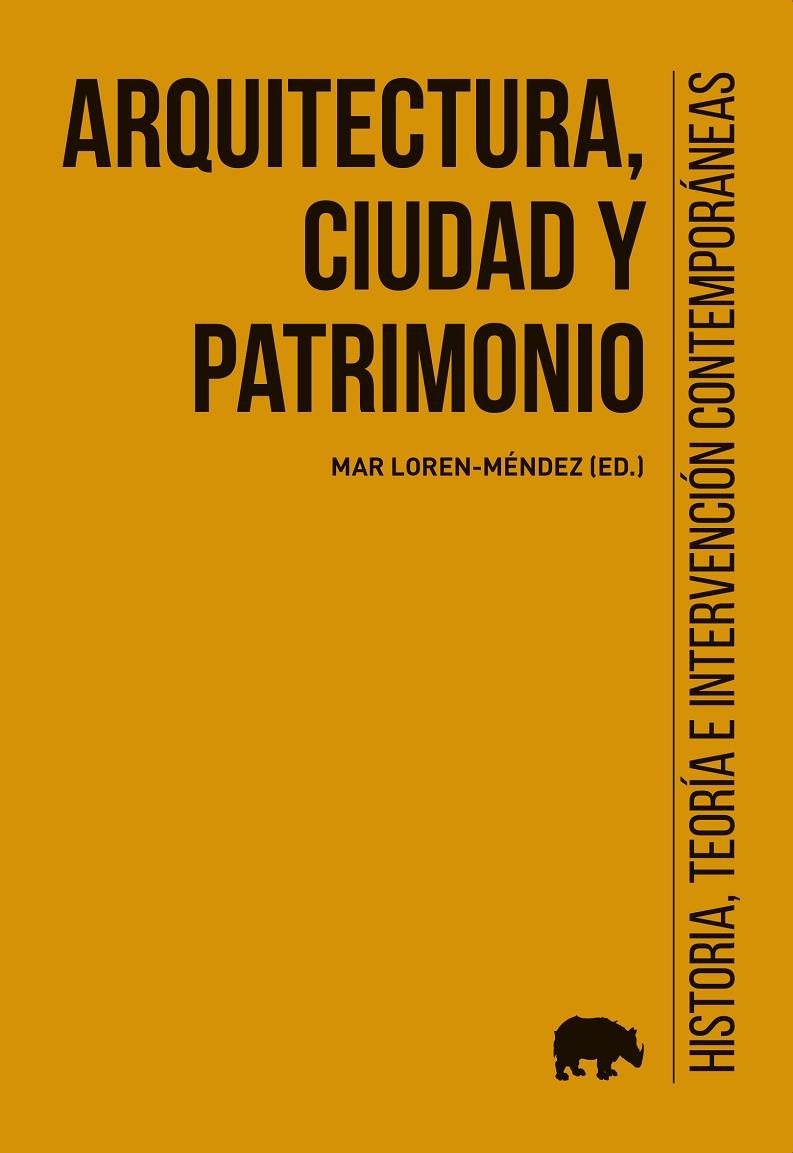 ARQUITECTURA, CIUDAD Y PATRIMONIO | 9788419008190 | VV. AA. | Galatea Llibres | Librería online de Reus, Tarragona | Comprar libros en catalán y castellano online