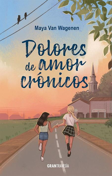 DOLORES DE AMOR CRÓNICOS | 9788412794427 | VAN WAGENEN, MAYA | Galatea Llibres | Llibreria online de Reus, Tarragona | Comprar llibres en català i castellà online