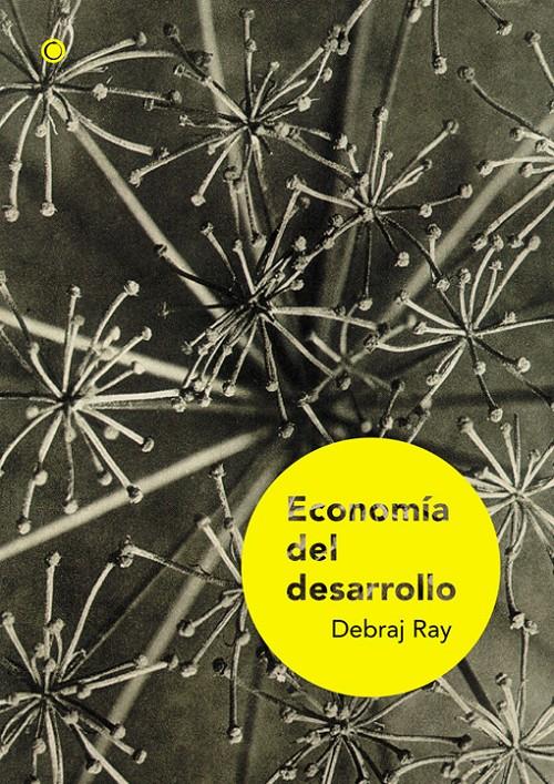 ECONOMIA DEL DESARROLLO | 9788495348036 | RAY, DEBRAJ | Galatea Llibres | Llibreria online de Reus, Tarragona | Comprar llibres en català i castellà online