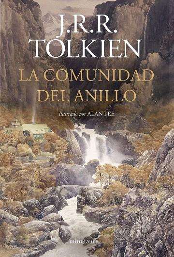 LA COMUNIDAD DEL ANILLO. EL SEÑOR DE LOS ANILLOS 1 ILUSTRADO | 9788445017319 | TOLKIEN, J. R. R./LEE, ALAN | Galatea Llibres | Llibreria online de Reus, Tarragona | Comprar llibres en català i castellà online