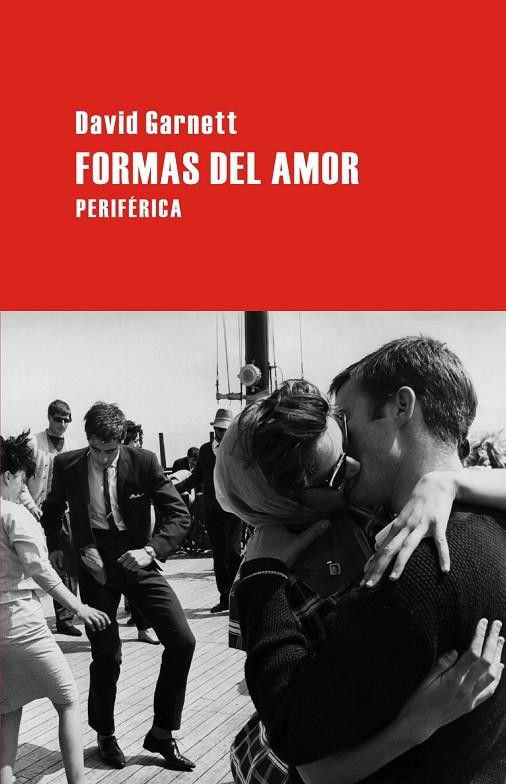 FORMAS DEL AMOR | 9788492865130 | GARNETT, DAVID | Galatea Llibres | Llibreria online de Reus, Tarragona | Comprar llibres en català i castellà online