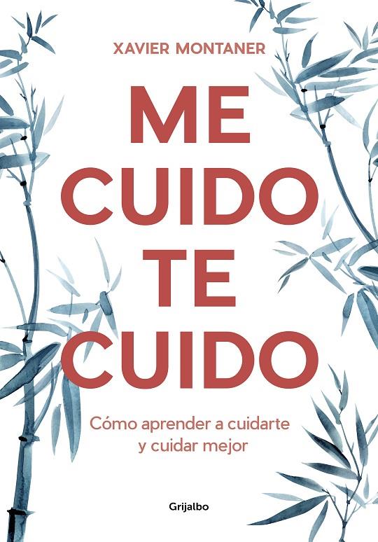 ME CUIDO, TE CUIDO | 9788418007903 | MONTANER, XAVIER | Galatea Llibres | Llibreria online de Reus, Tarragona | Comprar llibres en català i castellà online