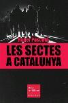 SECTES A CATALUNYA, LES | 9788466405942 | PASCUAL, ROGER | Galatea Llibres | Llibreria online de Reus, Tarragona | Comprar llibres en català i castellà online