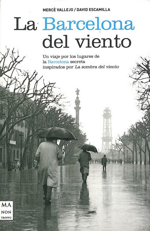 BARCELONA DEL VIENTO, LA | 9788496924260 | VALLEJO, MERCE / ESCAMILLA, DAVID | Galatea Llibres | Llibreria online de Reus, Tarragona | Comprar llibres en català i castellà online