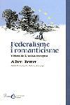 FEDERALISME I ROMANTICISME -XXIII PREMI CARLES RAHOLA D'ASSA | 9788484375630 | FERRER, ALBERT | Galatea Llibres | Librería online de Reus, Tarragona | Comprar libros en catalán y castellano online