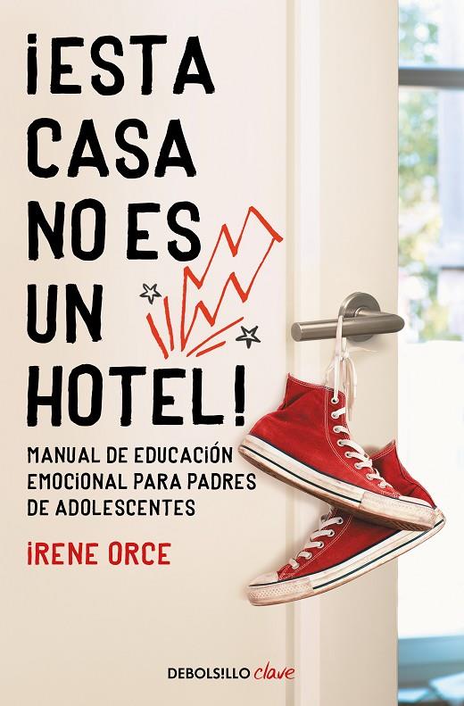 ¡ESTA CASA NO ES UN HOTEL! | 9788466354332 | ORCE, IRENE | Galatea Llibres | Llibreria online de Reus, Tarragona | Comprar llibres en català i castellà online