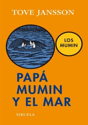 PAPÁ MUMIN Y EL MAR | 9788498415698 | JANSSON, TOVE | Galatea Llibres | Llibreria online de Reus, Tarragona | Comprar llibres en català i castellà online