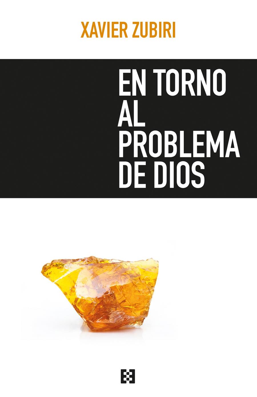 EN TORNO AL PROBLEMA DE DIOS | 9788490551271 | ZUBIRI, XABIER | Galatea Llibres | Llibreria online de Reus, Tarragona | Comprar llibres en català i castellà online