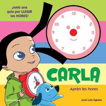 CARLA APRÈN LES HORES | 9788499325620 | AGREDA, JOSE LUIS | Galatea Llibres | Llibreria online de Reus, Tarragona | Comprar llibres en català i castellà online