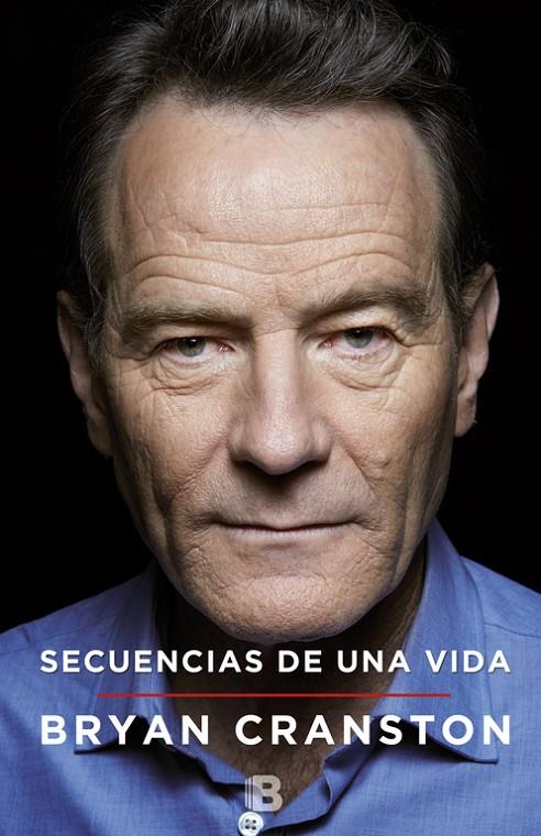 SECUENCIAS DE UNA VIDA. BRYAN CRANSTON | 9788466656931 | Galatea Llibres | Llibreria online de Reus, Tarragona | Comprar llibres en català i castellà online