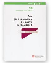 GUIA PER LA PREVENCIO I EL CONTROL DE L'HEPATITIS C | 9788439348207 | Galatea Llibres | Librería online de Reus, Tarragona | Comprar libros en catalán y castellano online