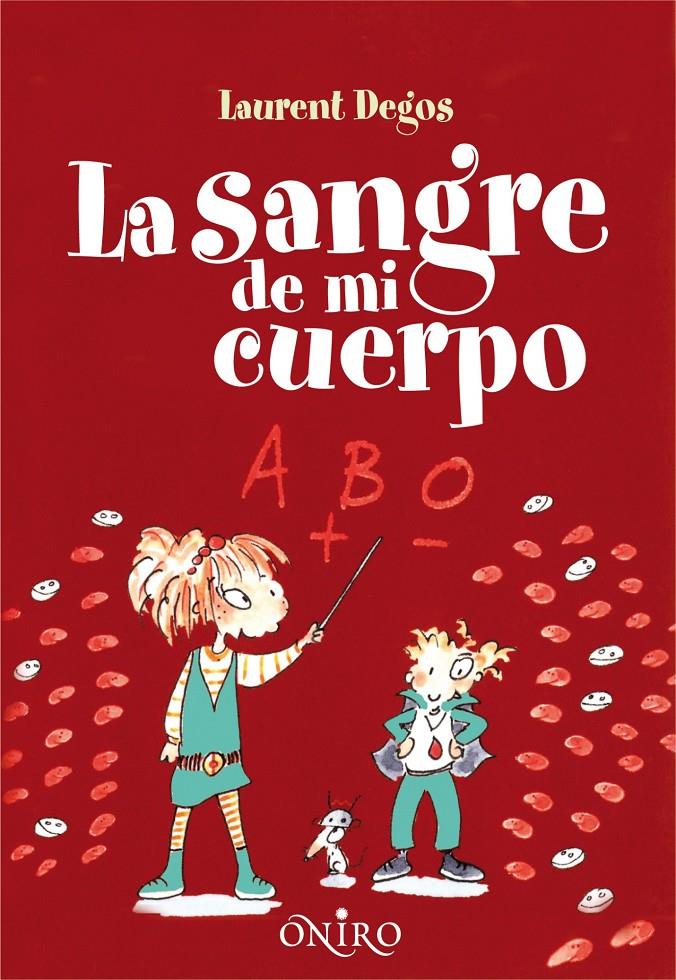 SANGRE DE MI CUERPO | 9788497545082 | DEGOS, LAURENT | Galatea Llibres | Llibreria online de Reus, Tarragona | Comprar llibres en català i castellà online