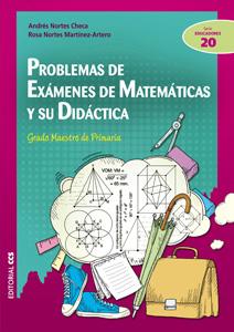 PROBLEMAS DE EXÁMENES DE MATEMÁTICAS Y SU DIDÁCTICA | 9788498428193 | NORTES CHECA, ANDRÉS/NORTES MARTÍNEZ-ARTERO, ROSA | Galatea Llibres | Llibreria online de Reus, Tarragona | Comprar llibres en català i castellà online