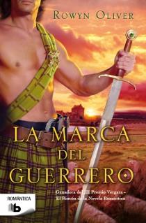 LA MARCA DEL GUERRERO | 9788498729573 | OLIVER, ROWYN | Galatea Llibres | Llibreria online de Reus, Tarragona | Comprar llibres en català i castellà online