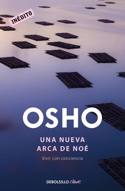 UNA NUEVA ARCA DE NOÉ | 9788490628126 | OSHO | Galatea Llibres | Llibreria online de Reus, Tarragona | Comprar llibres en català i castellà online